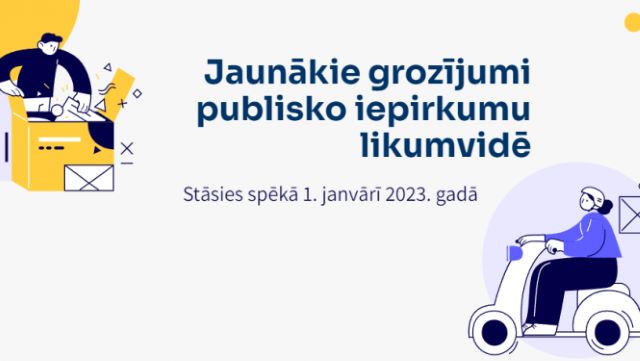 Grozījumi publisko iepirkumu likumvidē, kas stāsies spēkā 01.01.2023.