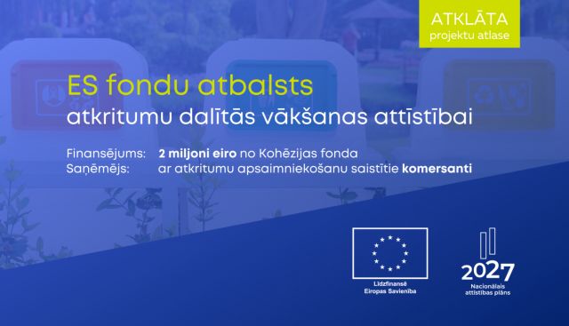 Pieejams ES fondu finansējums atkritumu dalītās vākšanas attīstībai