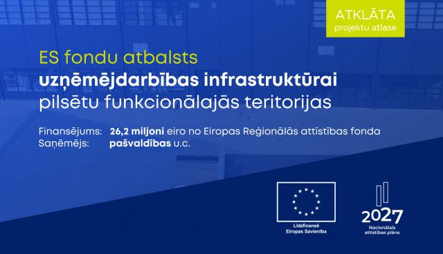 Pašvaldībām pieejami 26 miljoni eiro no ES fondiem uzņēmējdarbības infrastruktūras attīstībai