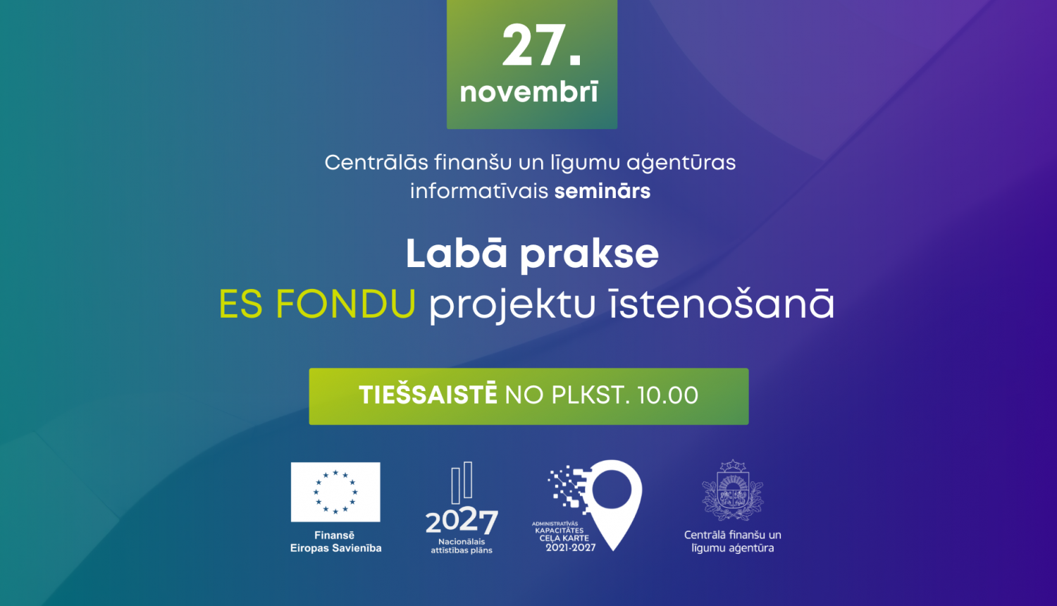 CFLA labās prakses seminārs ES fondu projektu īstenotājiem – 27. novembrī