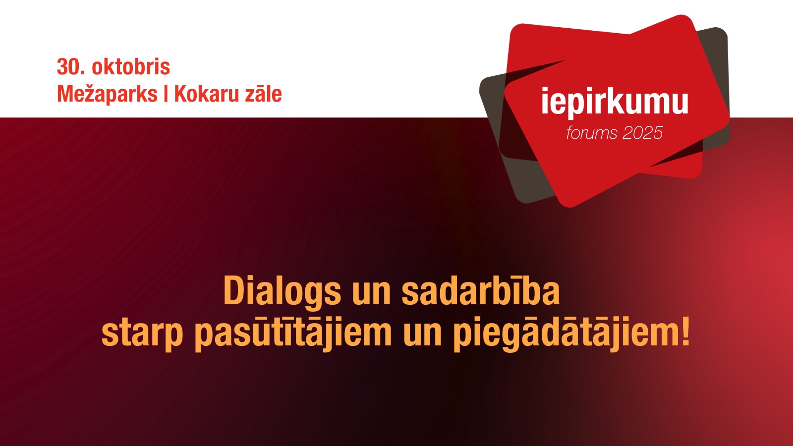 Iepirkumu forums veicinās dialogu starp pasūtītājiem un piegādātājiem