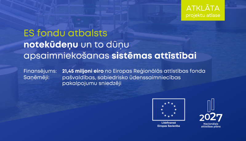 Pieejams ES fondu finansējums ūdenssaimniecības pakalpojumu uzlabošanai nelielās aglomerācijās
