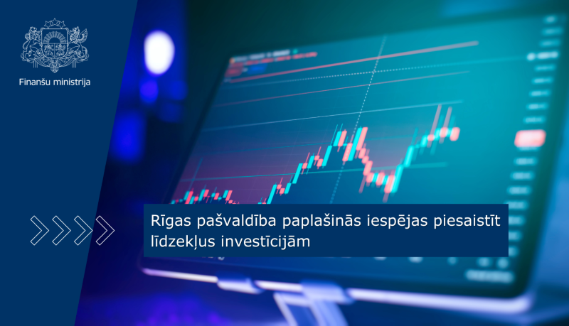 Rīgas pašvaldība paplašinās iespējas piesaistīt līdzekļus investīcijām