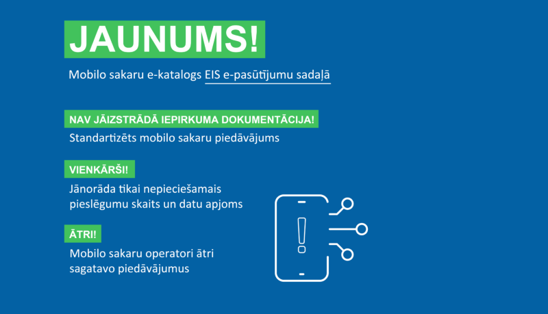 Elektronisko iepirkumu sistēmā atvērts jaunais mobilo sakaru pakalpojumu katalogs